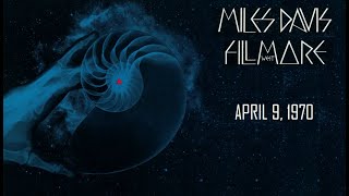Miles Davis- April 9, 1970 Fillmore West, San Francisco