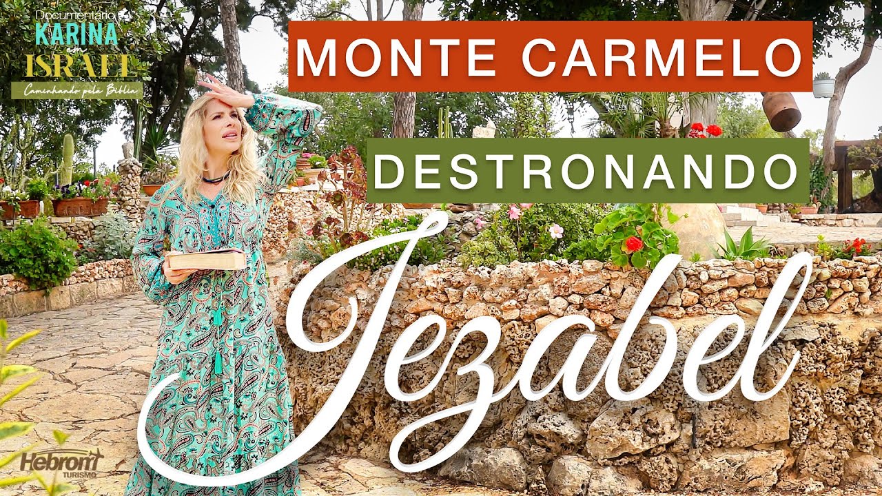MONTE CARMELO - DESTRONANDO JEZABEL