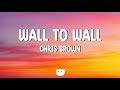 Chris Brown Wall To Wall Lyrics