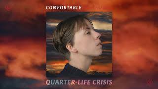 Quarter-Life Crisis -  Comfortable (feat. Hand Habits) [Official Audio]