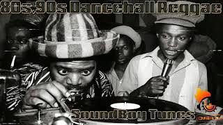 80s,90s Dancehall Reggae Sound Boy Tunes Pt 1 Mixtape Mix by djeasy