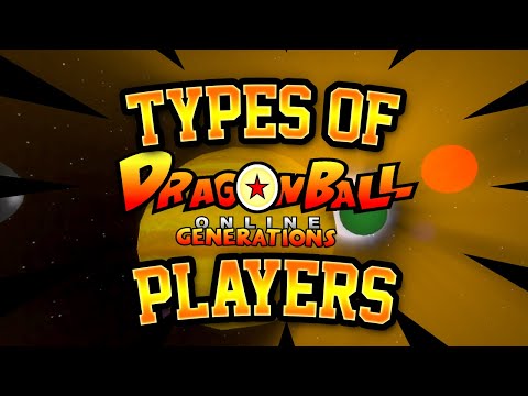 Types of DBOG Players | Dragon Ball Online Generations