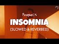 Insomnia Slowed Reverb PropheC Official Audio Lofi Edits