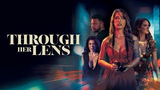 Through Her Lens | Official Trailer