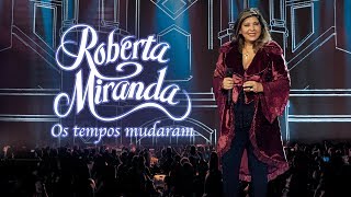 Roberta Miranda - DVD &quot;Os Tempos Mudaram - Ao Vivo&quot; (Teaser)