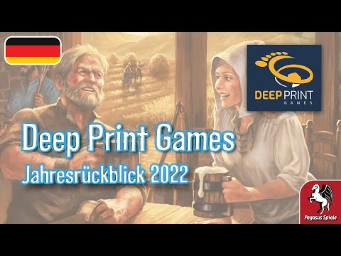 Deep Print Games | Jahresrückblick 2022 |DE| Pegasus Spiele