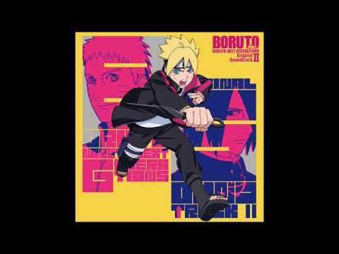 Boruto: Naruto Next Generations OST II #11 Challenge (Shōbu)