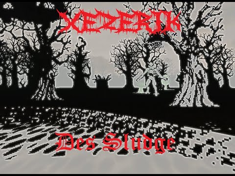 Xezerik//(Now MUSKYFUNGUS) - Des Sludge Full Album (EXTREME METAL/Black metal/Thrash Metal)