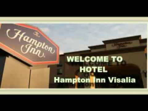Hampton Inn Luxurious Lodging at Visalia CA