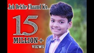 Jab Dekhe Chaand Ko || Satyajeet || Official Full Video