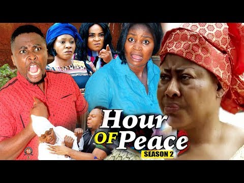 Hour Of Peace Season 2 - (New Movie) 2018 Latest Nigerian Nollywood Movie Full HD | 1080p