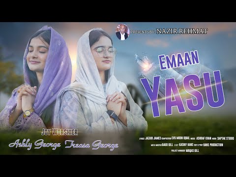 Emaan Yasu || Masihi Geet  || Joy Worshiper || Ashly George & Treasa George || Gospel worship songs