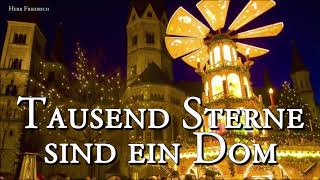 Tausend Sterne sind ein Dom [German Christmas Song][+Lyrics]