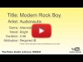 Modern Rock Boy Audionautix Alternative Punk Bright YouTube Audio Library BGM