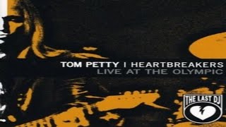 Tom Petty &amp; The Heartbreakers - The Last D.J. Live At The Olympic ( Lyrics )
