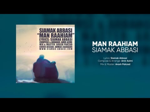 Man Raahiam - Siamak Abbasi