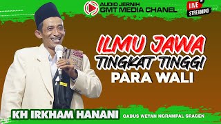 Download lagu Ceramah  Kh Irkham Hanani Ilmu Jawa Tingkat Tinggi Ajaran Para Wali Live Ngrampal Sragen 2024 mp3