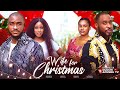 WIFE FOR CHRISTMAS CHRIS OKAGBUE KENNETH NWADIKE SARIAN MARTIN BECKY PATRICK MICHAEL DAPPA