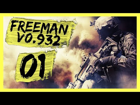 "New Update v0.932" Freeman Guerrilla Warfare Gameplay PC Let's Play Part 1