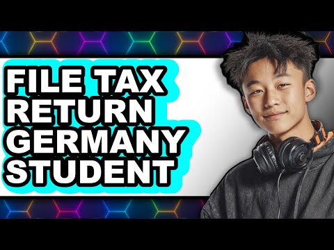How to File Tax Return in Germany as a Student (UPDATED 2025)