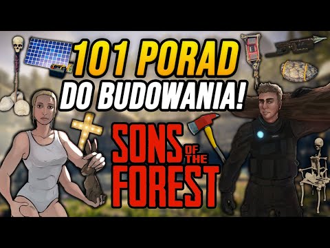 101 Porad, które nauczą was ładnie budować! - Sons Of The Forest