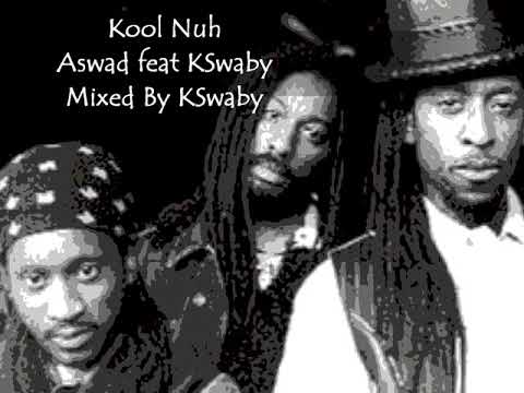 Kool Nuh - Aswad feat KSwaby - Mixed By KSwaby