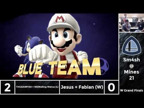Sm4sh@Mines 21 - THC|SAMFISH + NS|Wailing Walrus [L] Vs. Jesus + Fabian [W] - Doubles Grand Finals