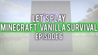 MINECRAFT: Vanilla Survival Let's Play Ep. 6 | NETHER FORTRESS!!! | PC (60 FPS)