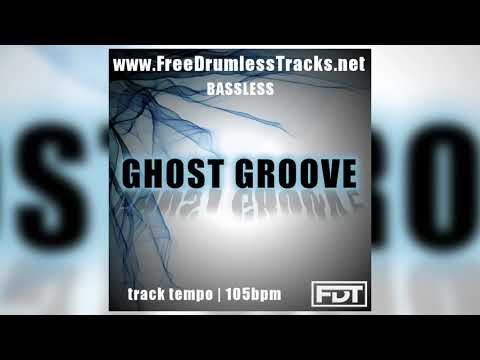 Ghost Groove - Bassless (www.FreeDrumlessTracks.net)