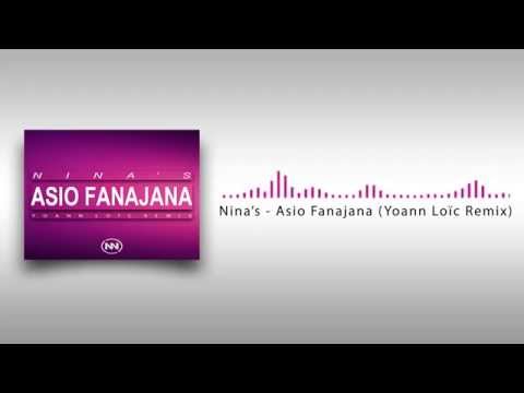 Nina's - Asio Fanajana (Yoann Loïc Remix)
