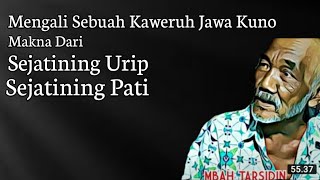 Download lagu Ancient Javanese Knowledge || The Truth of Life is the Truth of Death || Mbah Tarsidin mp3