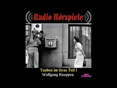 2009.Wolfgang Koeppen - Tauben im Gras Teil I