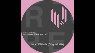 Luke Vibert - Jack U Whole (Original Mix)