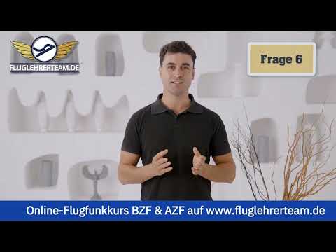 BZF - Fragenkatalog Frage 6 für das Flugfunkzeugnis von fluglehrerteam.de & TPM-Mediashop.de