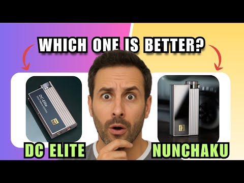 iBasso DC Elite Vs Nunchaku | Which DAC Is Better?