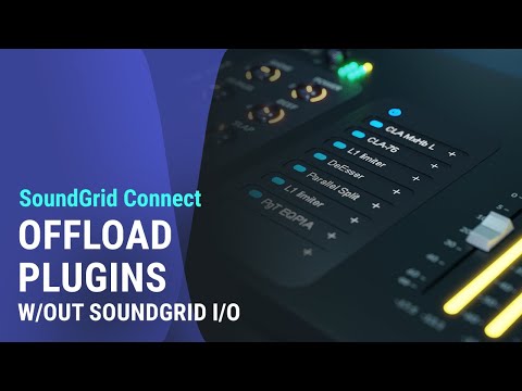 How to Offload Plugins without a SoundGrid Interface: SG Connect