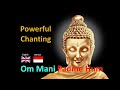 Om Mani Padme Hum Powerful Chanting With Explanation In English Bahasa