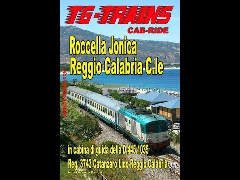 Roccella Jonica-Reggio Calabria, cab-ride D.445.1035 parte 1/4