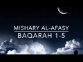 Surah Baqarah 1 5 Mishary Al Afasy