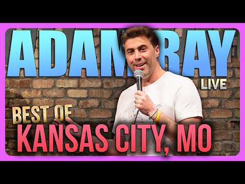 Best of Kansas City | Adam Ray | Stand Up Comedy
