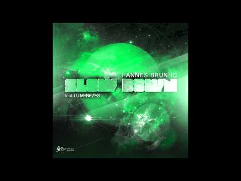 CIIC HANNES BRUNIIC ft. LU MENEZES - slow down (preview) (K-Klass rmx)