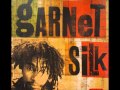 garnett silk sayonara