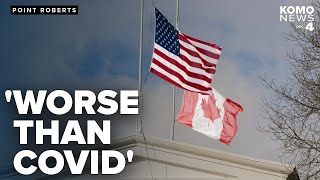Isolated Washington enclave Point Roberts seeks help amid US-Canada tariff crisis