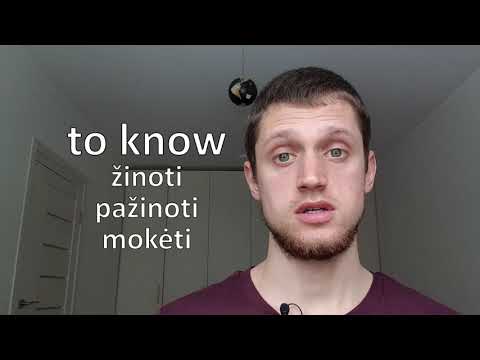 Lithuanian vocabulary. To know - žinoti, pažinoti, mokėti