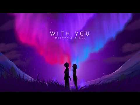 With You (feat. RIELL) - OBLVYN