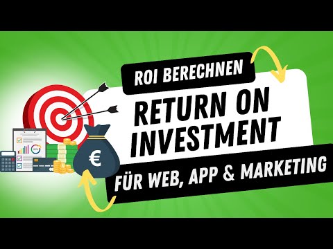 Return on Investment berechnen - ROI berechnen in Web-, App & Marketing-Projekten