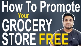 Promote Your Retail Store | How To Run Promotions On Your Grocery Store | Marketing Strategies