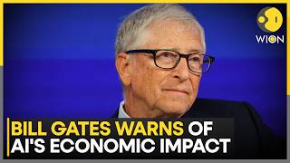 Bill Gates Warns AI Could Permanently Displace Millions Of Jobs | WION News