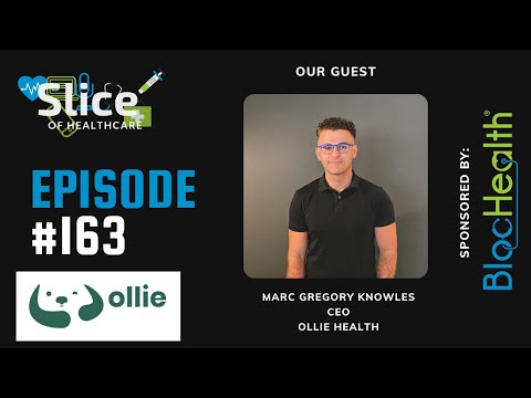 Episode #163 - Marc Gregory Knowles, CEO at Ollie Health