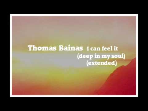 Thomas Bainas - I can feel it (deep in my soul - extended)
